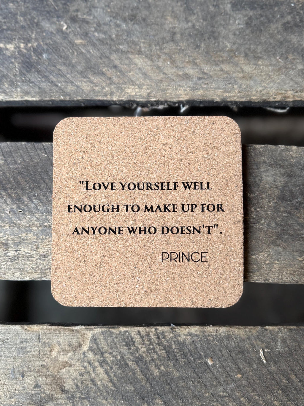 Prince Quotes Cork Coasters | Laser Engraved Set of 6